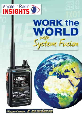 Work the world with System Fusion (Radio Today guides)