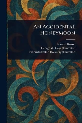 An Accidental Honeymoon von Anson Street Press