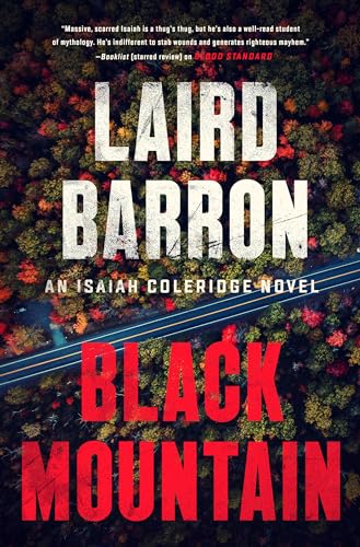 Black Mountain: Isaiah Coleridge #2 (An Isaiah Coleridge Novel, Band 2)