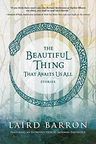 The Beautiful Thing That Awaits Us All The Beautiful Thing That Awaits Us All