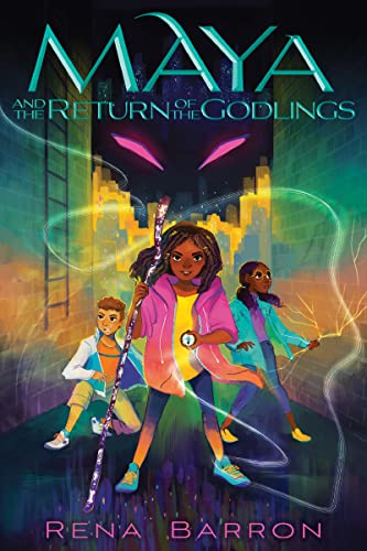Maya and the Return of the Godlings (Maya and the Rising Dark, 2, Band 2) von Clarion Books