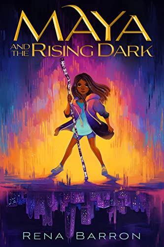Maya and the Rising Dark (Maya and the Rising Dark, 1, Band 1) von Houghton Mifflin