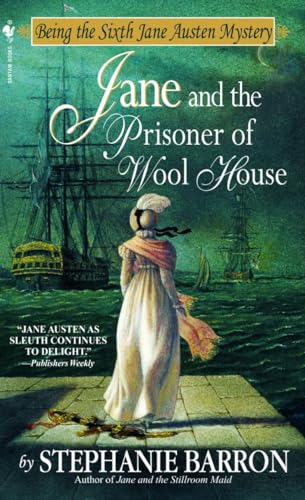 Jane and the Prisoner of Wool House (Being A Jane Austen Mystery, Band 6)