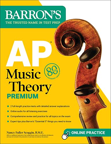 AP Music Theory Premium, Fifth Edition: Prep Book with 2 Practice Tests + Comprehensive Review + Online Audio (Barron's AP Prep) von Barrons Educational Services