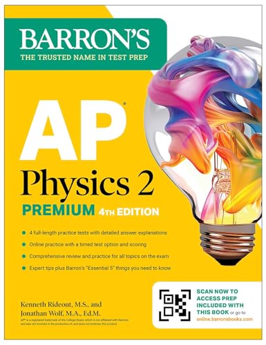 AP Physics 2 Premium, Fourth Edition: Prep Book with 4 Practice Tests + Comprehensive Review + Online Practice (2025) (Barron's AP Prep) von Barrons Educational Services