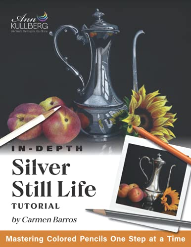 Silver Still Life (In-Depth Colored Pencil Tutorials)