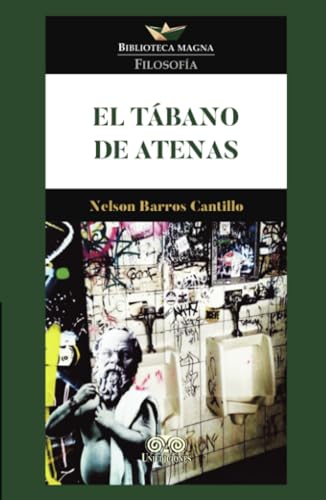 El tábano de Atenas El tábano de Atenas von Grupo Editorial Ibañez