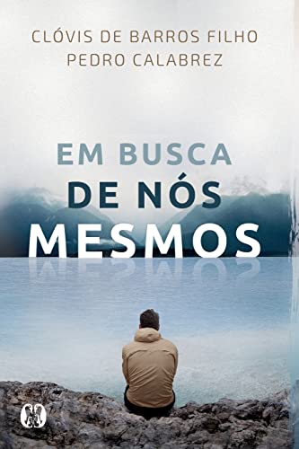 Em busca de nós mesmos