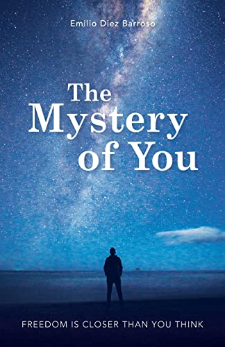 The Mystery of You: Freedom is Closer Than You Think von Lioncrest Publishing