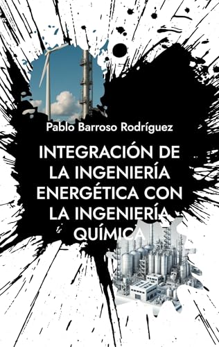 Integración de la Ingeniería Energética con la Ingeniería Química: Matlab Integración de la Ingeniería Energética con la Ingeniería Química: Matlab von BoD – Books on Demand – Spanien