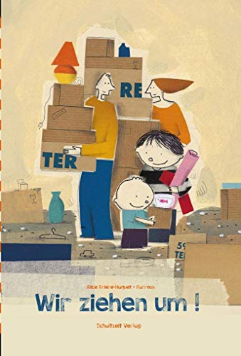 Wir ziehen um!: Kinderbuch Umzug ab 3 Jahren von Schaltzeit Verlag