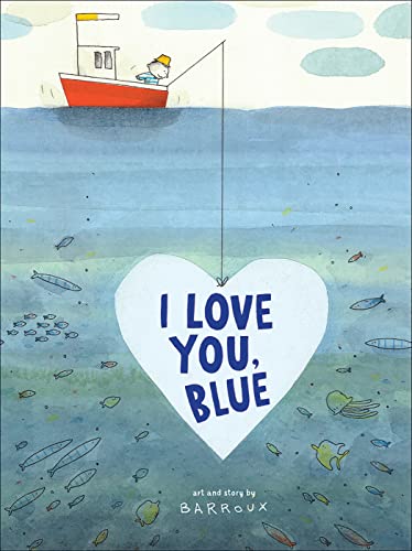 I Love You, Blue von Flyaway Books