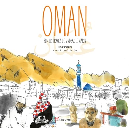 Oman - Sur les traces de Sindbad le marin von AKINOME