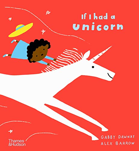 If I Had a Unicorn: Gabby Dawnay (If I Had A...Series) von Thames & Hudson