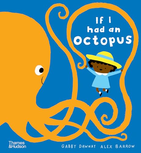 If I Had an Octopus von Thames & Hudson