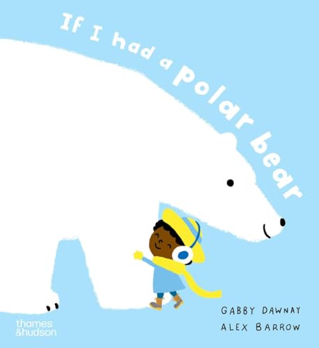 If I had a polar bear von Thames & Hudson