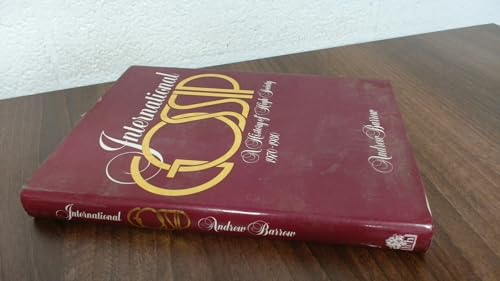 International Gossip: History of High Society from 1970-80