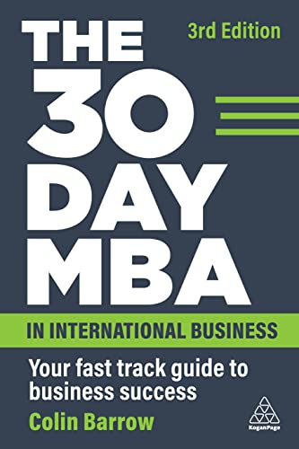 The 30 Day MBA in International Business: Your Fast Track Guide to Business Success von Kogan Page
