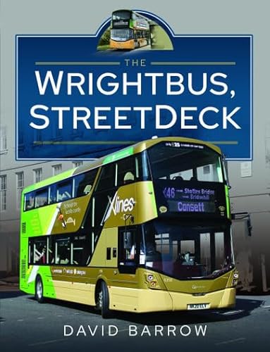 The Wrightbus, Streetdeck von Pen & Sword Transport