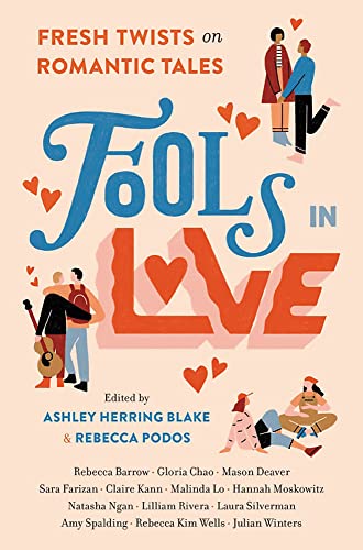 Fools In Love: Fresh Twists on Romantic Tales von Running Press Kids