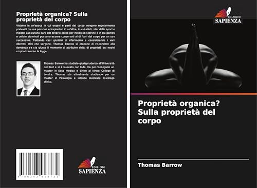 Proprietà organica? Sulla proprietà del corpo von Edizioni Sapienza