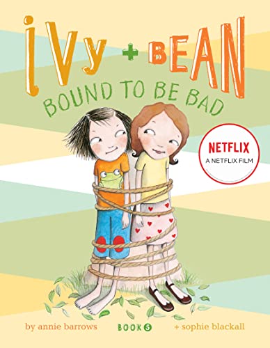 Ivy and Bean #5: Bound to be Bad: Book 5: 05 (Ivy & Bean) von Chronicle Books