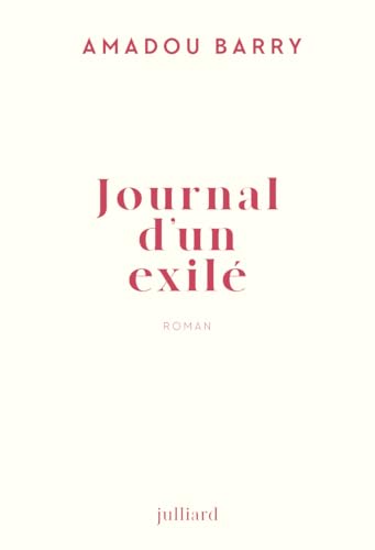 Journal d'un exilé Journal d'un exilé von JULLIARD