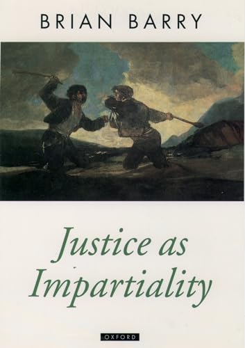 Justice As Impartiality (Oxford Political Theory) (Vol 2): A Treatise on Social Justice, Volume II von Clarendon Press