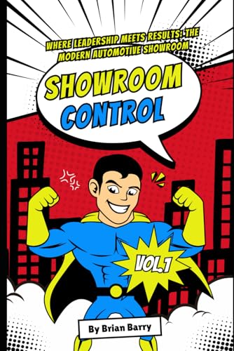 Showroom Control: Where Leadership Meets Results von Independently published