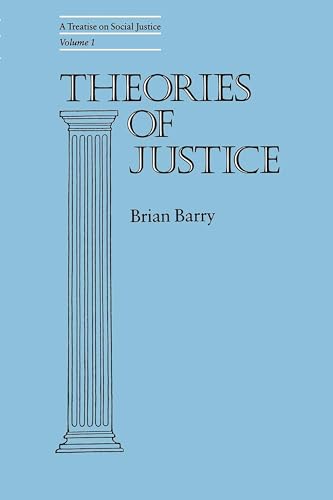 Theories of Justice: A Treatise on Social Justice, Vol. 1: A Treatise on Social Justice, Vol. 1 Volume 16 (California Series on Social Choice and Political Economy, Band 1) von University of California Press