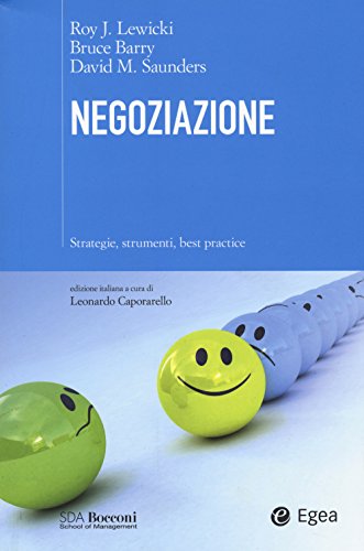 Negoziazione. Strategie, strumenti, best practice (SDA. Leading management)