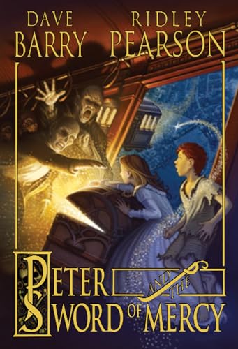 Peter and the Sword of Mercy (Peter and the Starcatchers, Band 4)