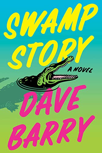 Swamp Story: A Novel Swamp Story: A Novel von Simon & Schuster