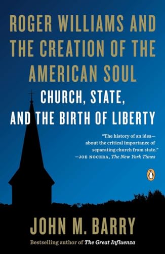Roger Williams and the Creation of the American Soul: Church, State, and the Birth of Liberty von Penguin Books