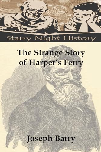 The Strange Story of Harper’s Ferry von Independently published