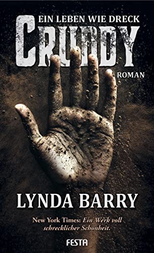 Cruddy - Ein Leben wie Dreck: Psychodrama Cruddy - Ein Leben wie Dreck: Psychodrama von Festa Verlag
