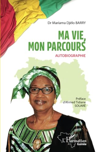 Ma vie, mon parcours: Autobiographie von Editions L'Harmattan