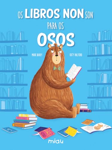 Os libros non son para os osos (Miau) von Ediciones Jaguar