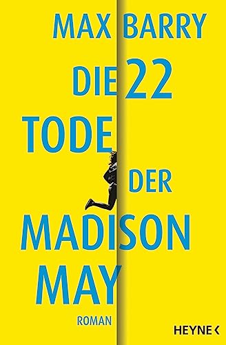 Die 22 Tode der Madison May: Roman von Heyne Verlag