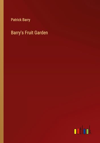 Barry's Fruit Garden von Outlook Verlag