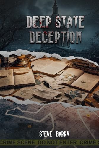 Deep State Deception von Independently published