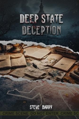 Deep State Deception von Steve Barry