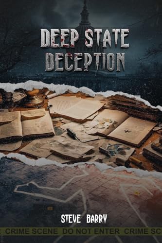 Deep State Deception von Steve Barry