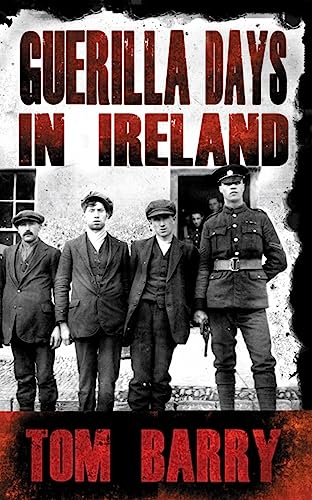 Guerilla Days in Ireland von Mercier Press