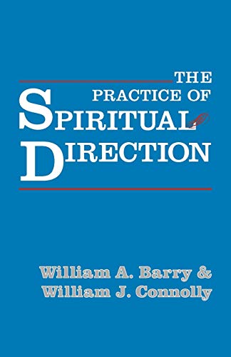 The Practice Of Spiritual Direction von Bloomsbury