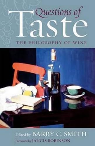 Questions of Taste: The Philosophy of Wine