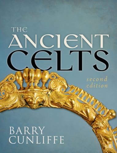 The Ancient Celts von Oxford University Press