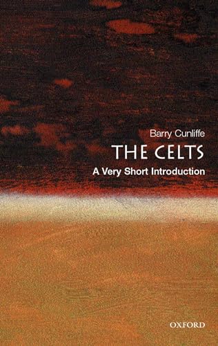The Celts: A Very Short Introduction (Very Short Introductions) von Oxford University Press