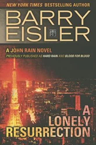 A Lonely Resurrection (A John Rain Novel)