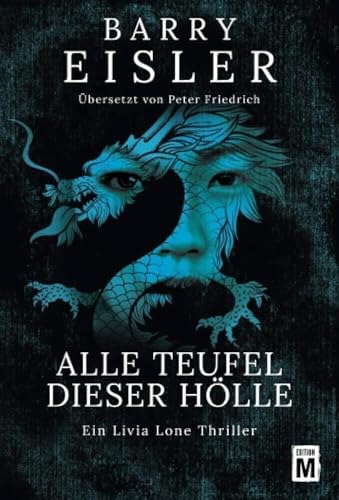 Alle Teufel dieser Hölle: Ein Livia-Lone-Thriller (Ein Livia-Lone-Thriller, 3)